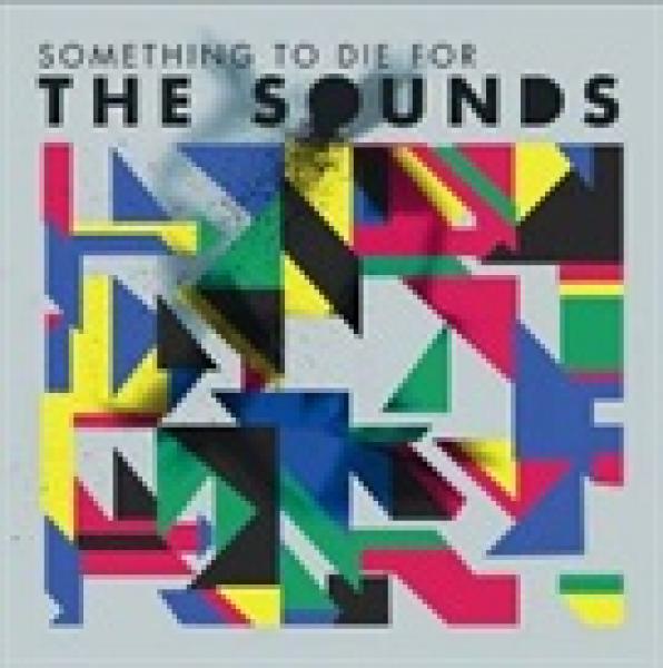 The Sounds - Something to die for - 2001 - new